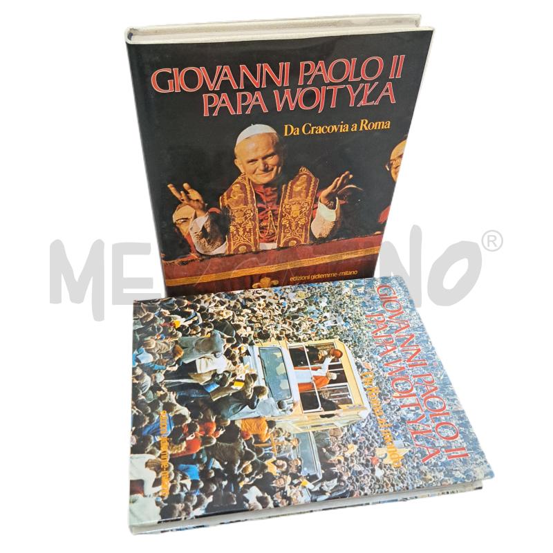 GIOVANNI PAOLO II PAPA WOJTYLA - DA CRACOVIA A ROMA / DA ROMA AL MONDO  | Mercatino dell'Usato Ottaviano 1