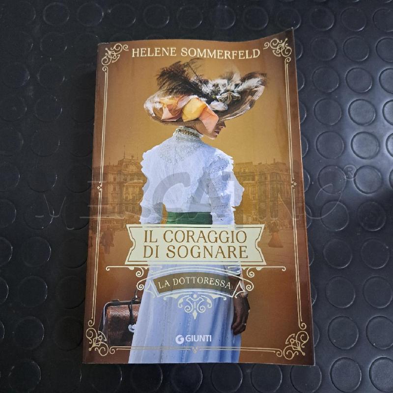 HELENE SOMMERFELD - IL CORAGGIO DI SOGNARE  | Mercatino dell'Usato Ottaviano 1