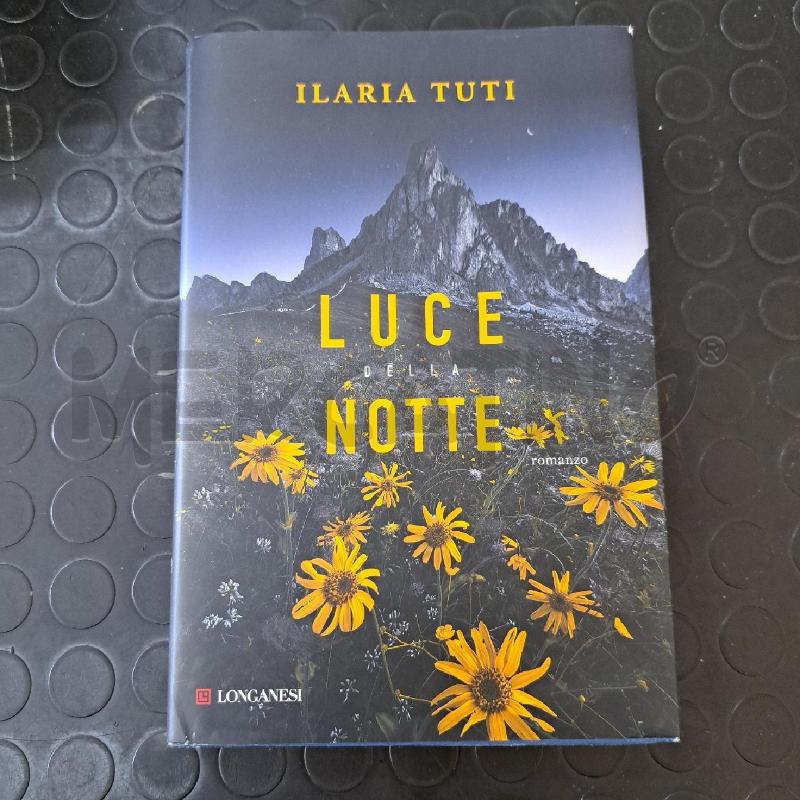 ILARIA TUTI - LUCE DELLA NOTTE  | Mercatino dell'Usato Ottaviano 1