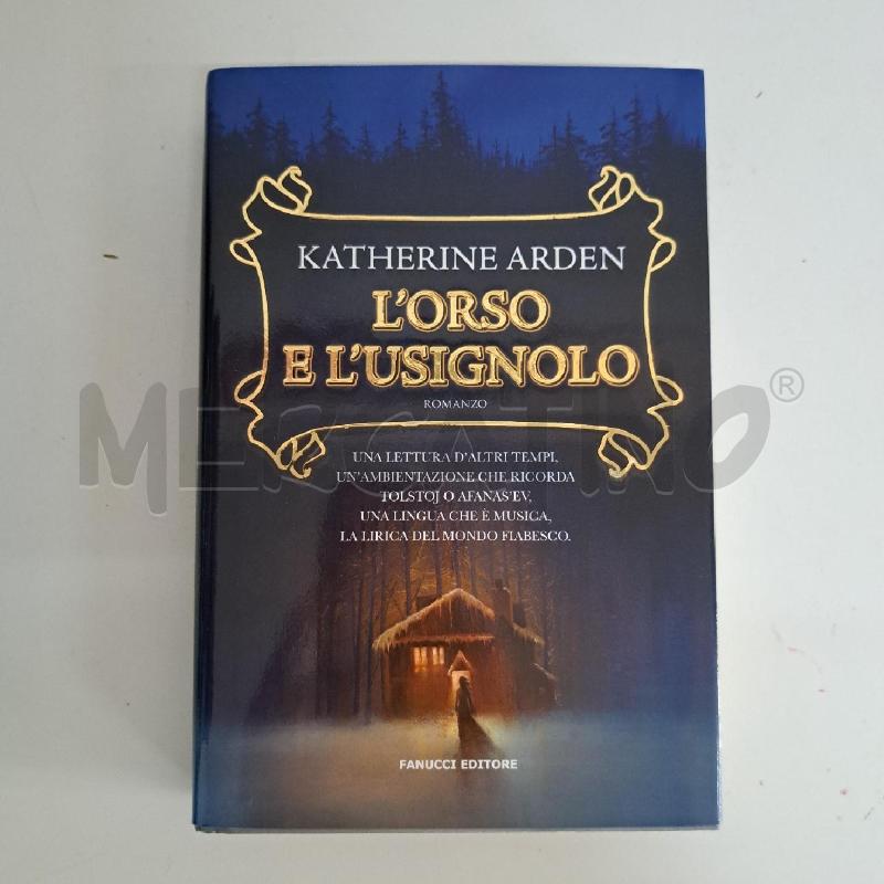 KATHERINE ARDEN - L'ORSO E L'USIGNOLO  | Mercatino dell'Usato Ottaviano 1