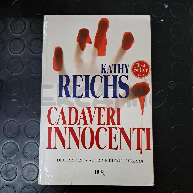 KATHY REICHS - CADAVERI INNOCENTI  | Mercatino dell'Usato Ottaviano 1