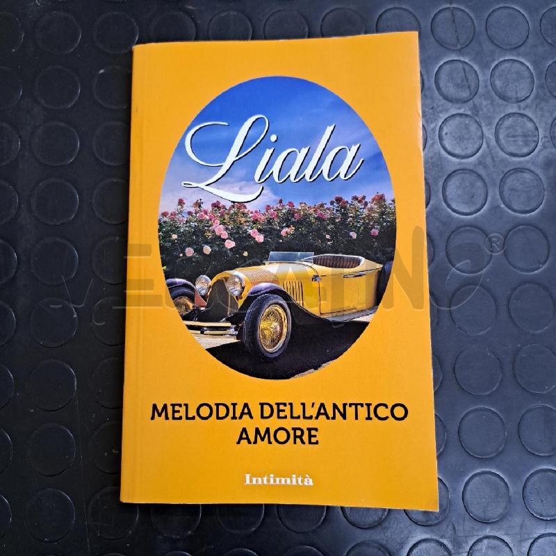 LIALA - MELODIA DELL'ANTICO AMORE | Mercatino dell'Usato Ottaviano 1