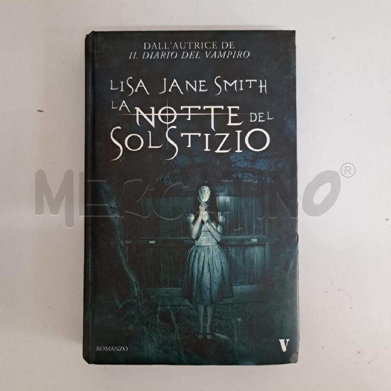 LISA JANE SMITH - LA NOTTE DEL SOLSTIZIO  | Mercatino dell'Usato Ottaviano 1