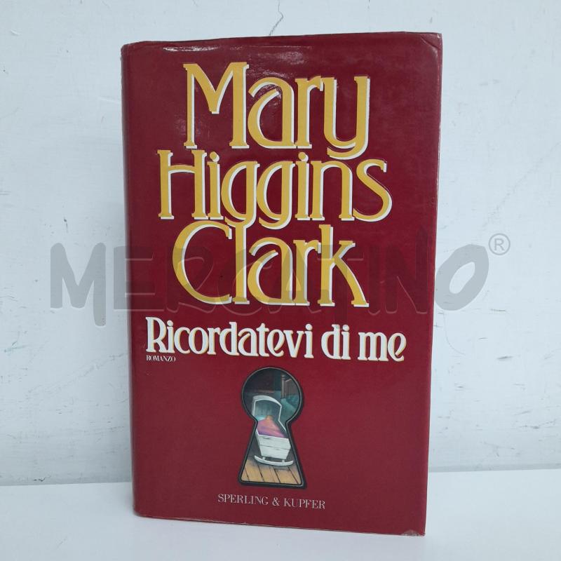 MARY H. CLARK - RICORDATEVI DI ME  | Mercatino dell'Usato Ottaviano 1