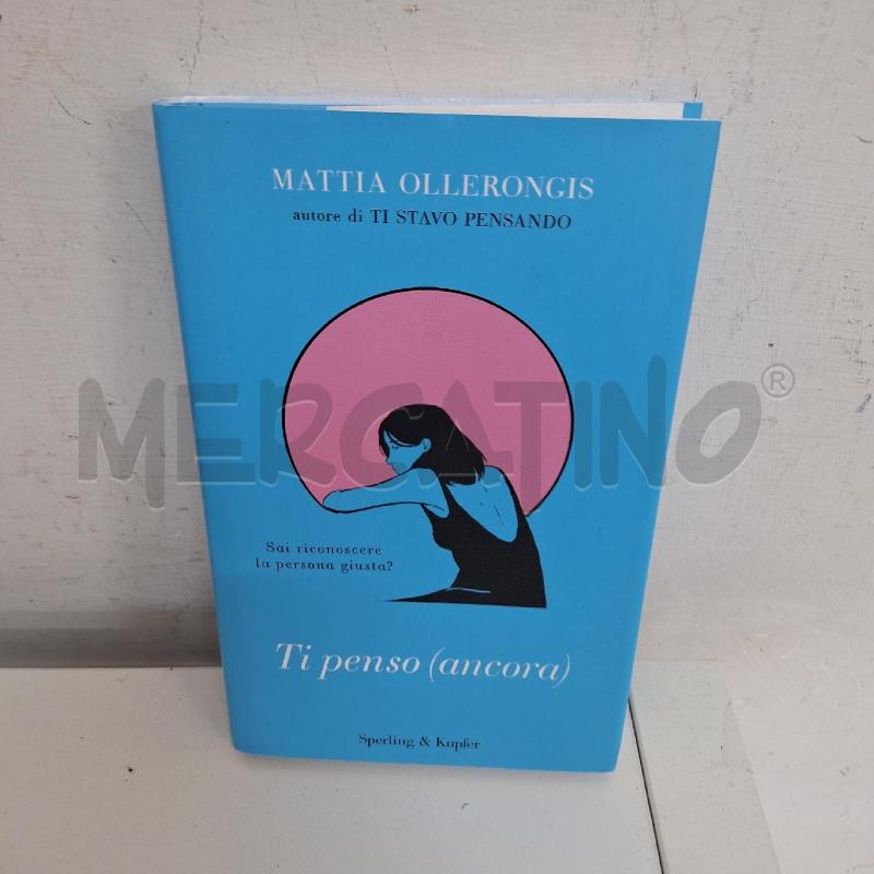 MATTIA OLLERONGIS - TI PENSO (ANCORA) | Mercatino dell'Usato Ottaviano 1
