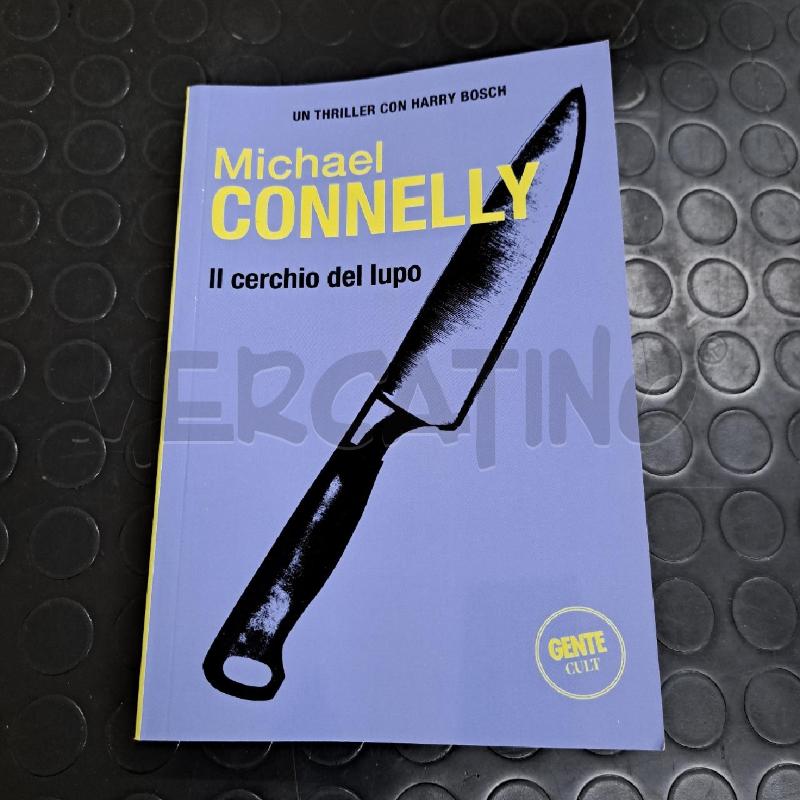 MICHAEL CONNELLY - IL CERCHIO DEL LUPO  | Mercatino dell'Usato Ottaviano 1