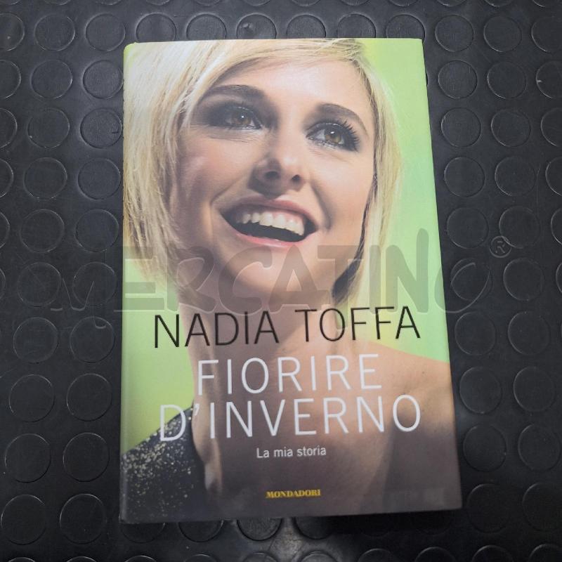 NADIA TOFFA - FIORIRE D'INVERNO | Mercatino dell'Usato Ottaviano 1
