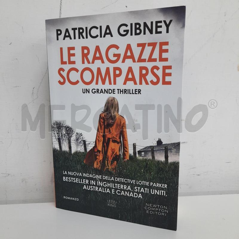 PATRICIA GIBNEY - LE RAGAZZE SCOMPARSE  | Mercatino dell'Usato Ottaviano 1