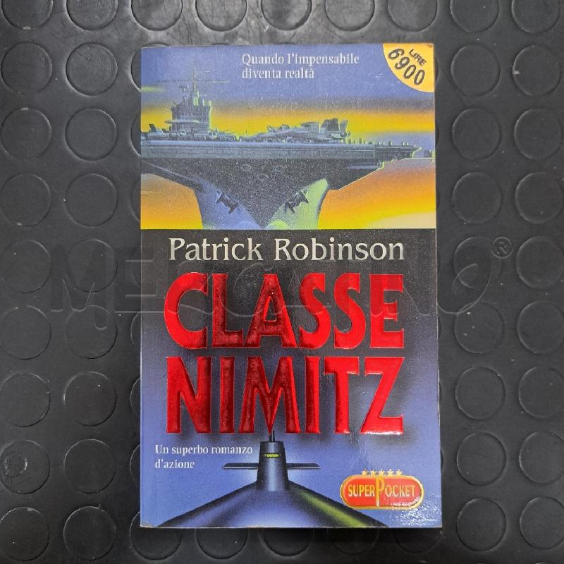 PATRICK ROBINSON - CLASSE NIMITZ  | Mercatino dell'Usato Ottaviano 1