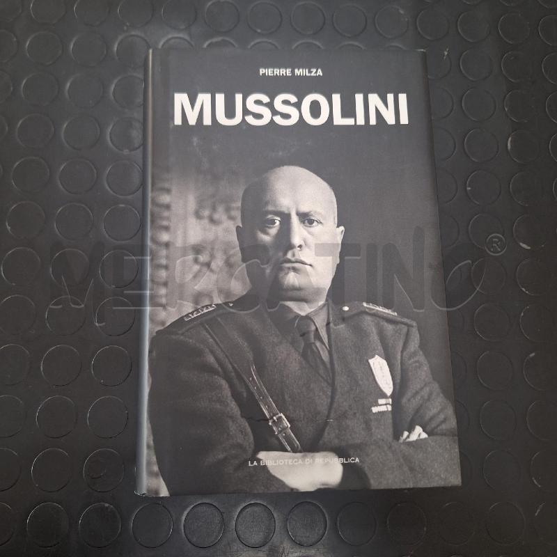 PIERRE MILZA - MUSSOLINI | Mercatino dell'Usato Ottaviano 1