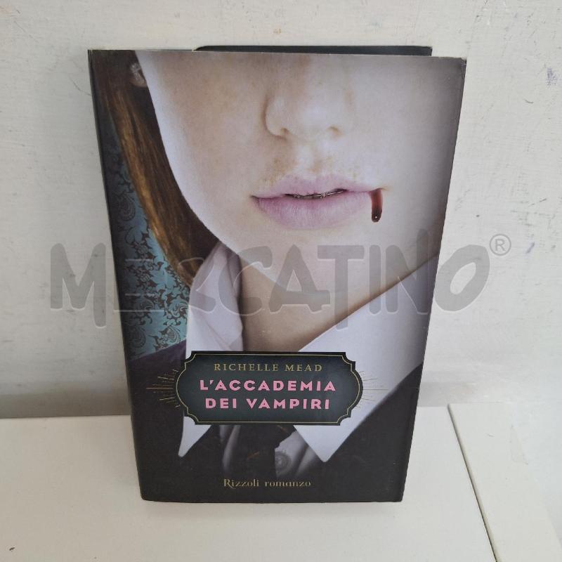 RICHELLE MEAD - L'ACCADEMIA DEI VAMPIRI  | Mercatino dell'Usato Ottaviano 1