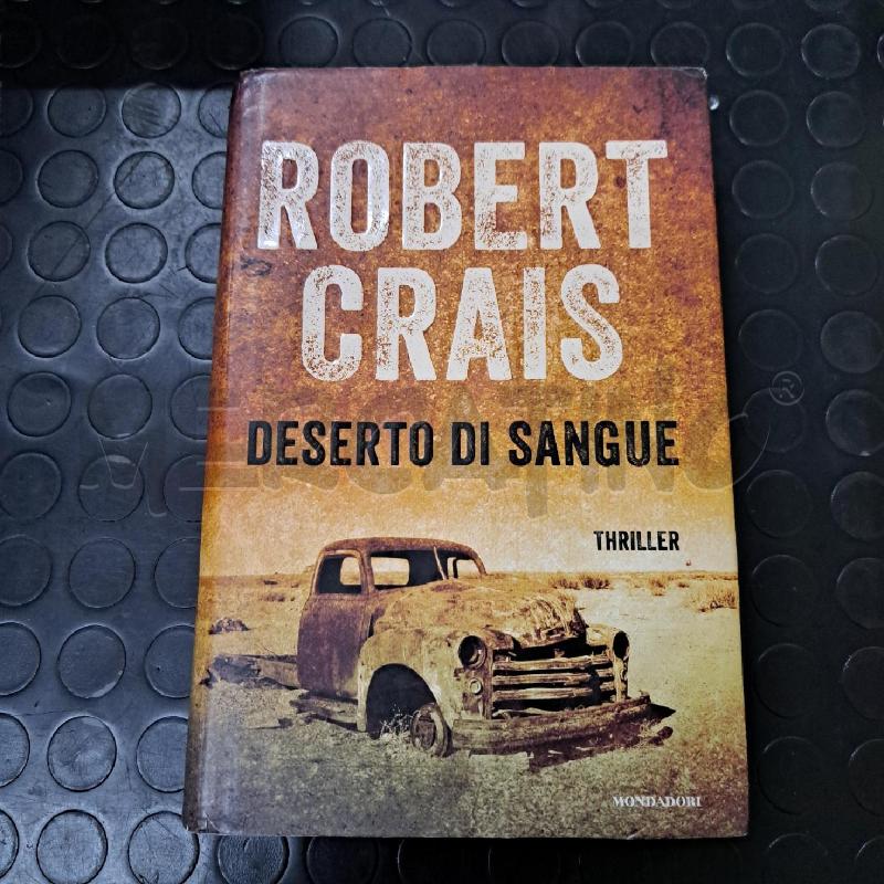 ROBERT CRAIS - DESERTO DI SANGUE  | Mercatino dell'Usato Ottaviano 1
