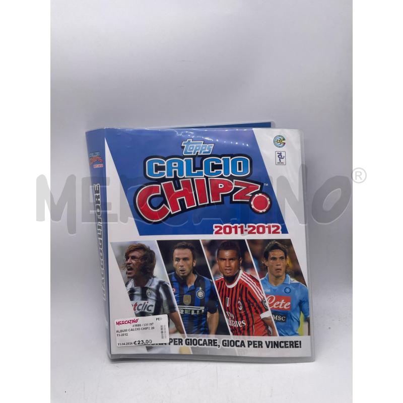 ALBUM CALCIO CHIPZ 2011-2012 | Mercatino dell'Usato Montesilvano 1
