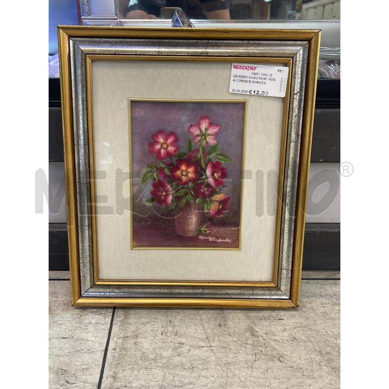QUADRO VASO FIORI ROSA CORNICE DORATA ARGENTATA | Mercatino dell'Usato Montesilvano 1