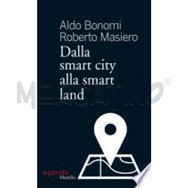 DALLA SMART CITY ALLA SMART LAND | Mercatino dell'Usato Perugia 1