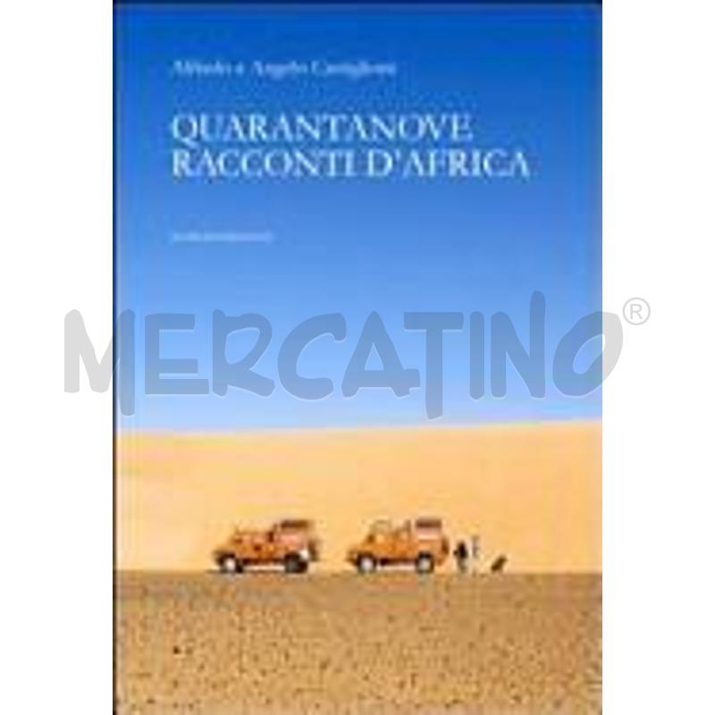 QUARANTANOVE RACCONTI D'AFRICA | Mercatino dell'Usato Perugia 1