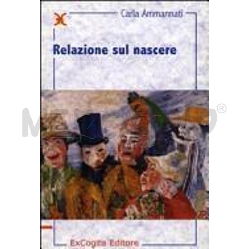 Relazione sul nascere