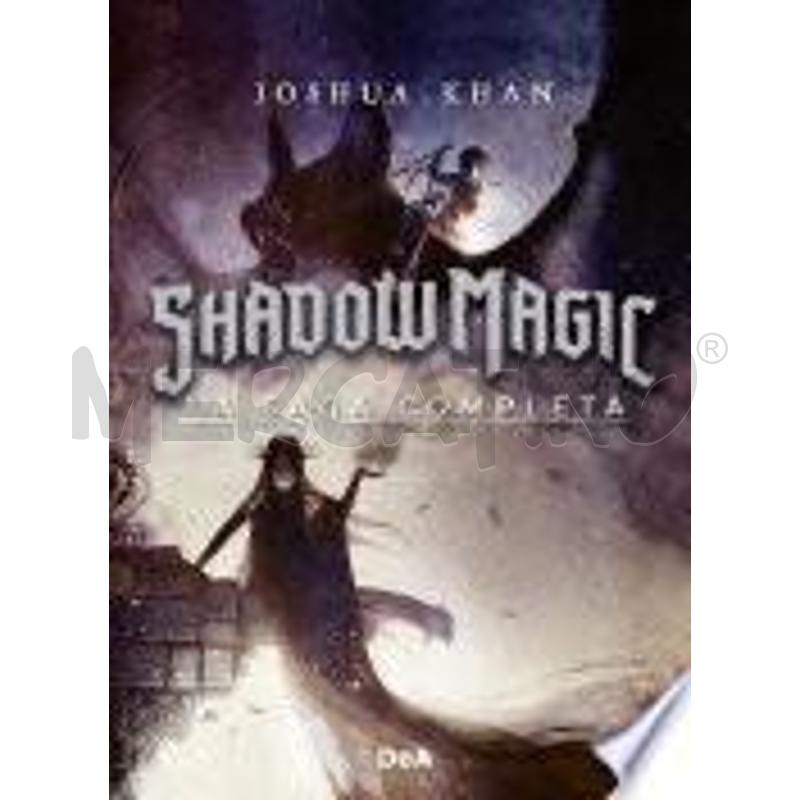 SHADOW MAGIC. LA SAGA COMPLETA | Mercatino dell'Usato Perugia 1