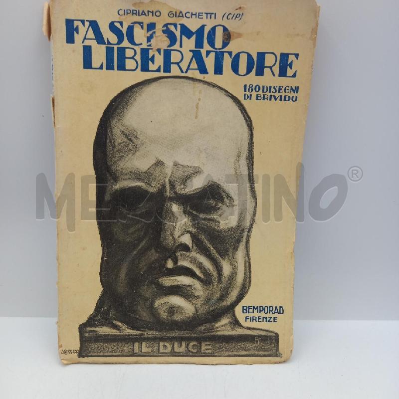 VECCHIO LIBRO FASCISMO LIBERATORE | Mercatino dell'Usato Bastia umbra 1