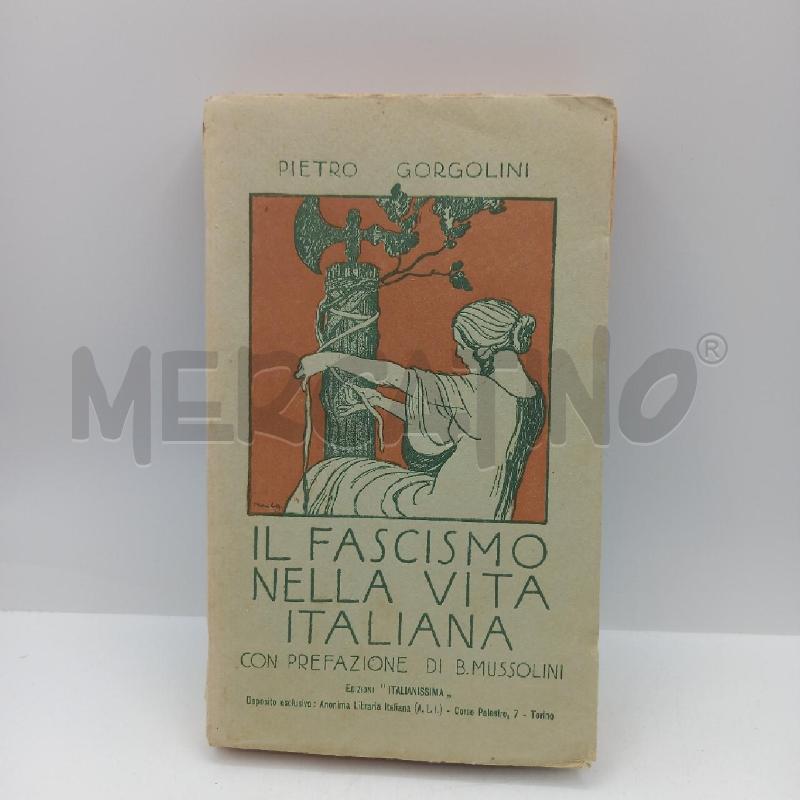 VECCHIO LIBRO IL FASCISMO NELLA VITA ITALIANA | Mercatino dell'Usato Bastia umbra 1