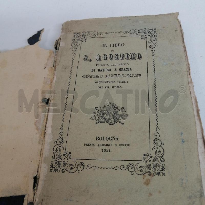 LIBRO VECCHIO IL LIBRO DI S AGOSTINO 1854 | Mercatino dell'Usato Montemurlo 2