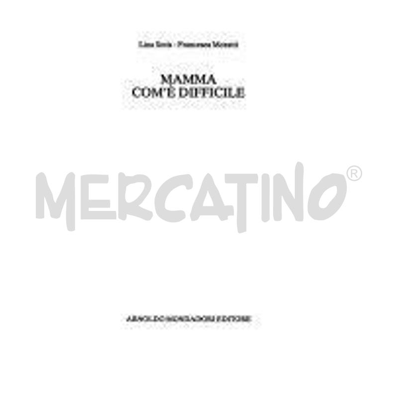MAMMA COM'È DIFFICILE | Mercatino dell'Usato Montemurlo 1