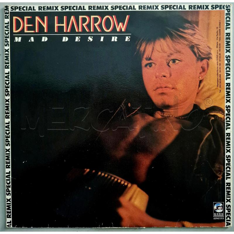 DEN HARROW  MAD DESIRE (SPECIAL REMIX) | Mercatino dell'Usato Pavia 1