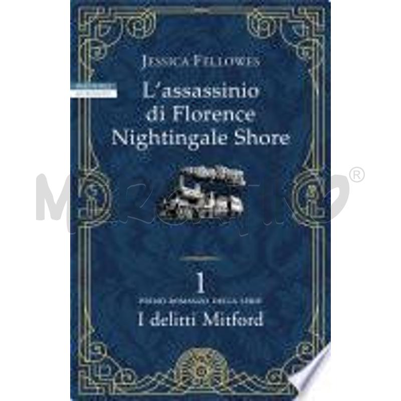 L'ASSASSINIO DI FLORENCE NIGHTINGALE SHORE | Mercatino dell'Usato Pavia 1