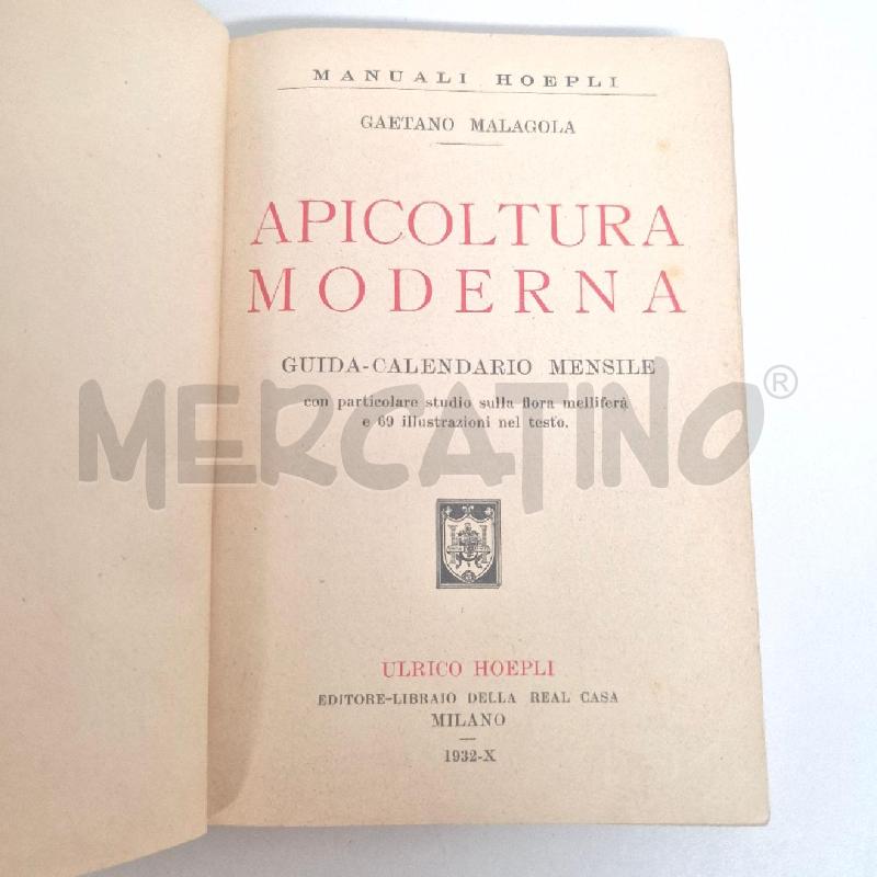 LIBRO ANTICO APICOLTORE MODERNO DI GAETANO MALAGOLA ANNO 1932 | Mercatino dell'Usato Cervia 4