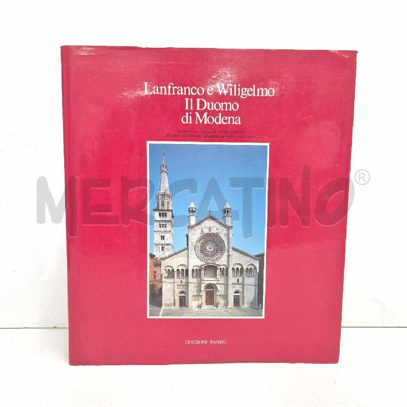 LIBRO IL DUOMO DI MODENA LANFRANCO E WILIGELMO | Mercatino dell'Usato Cervia 1
