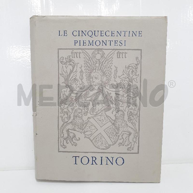 LIBRO LE CINQUECENTINE PIEMONTESI TORINO | Mercatino dell'Usato Cervia 1