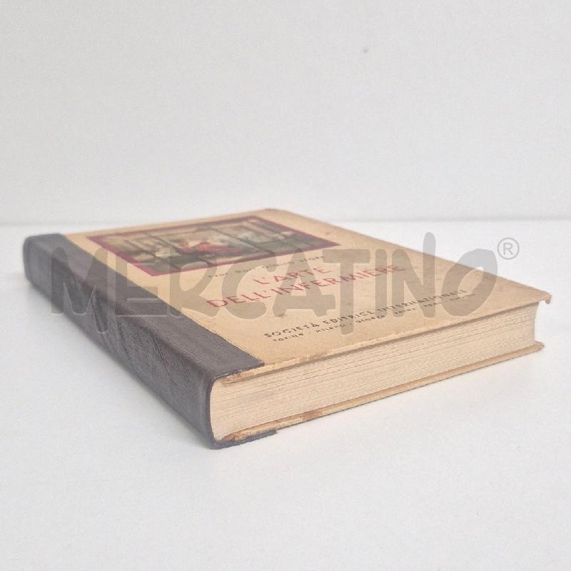 LIBRO L'ARTE DELL'INFERMIERE DI GIULIO SEGRE 1951 | Mercatino dell'Usato Cervia 2