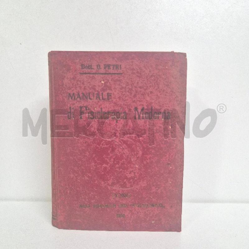 LIBRO MANUALE DI FISIOTERAPIA MODERNA DEL DOTT. O. PETRI 1910 | Mercatino dell'Usato Cervia 1