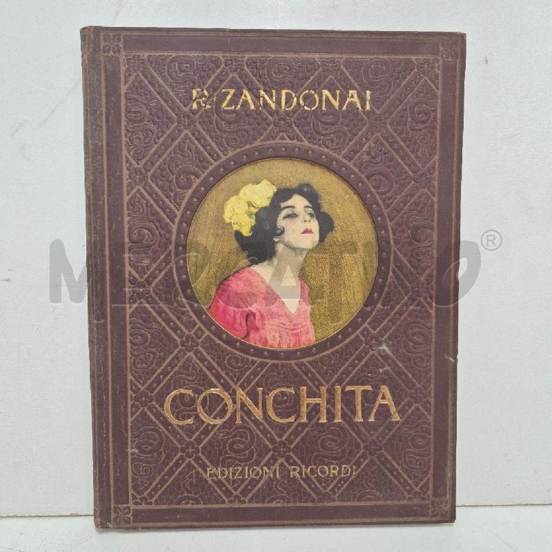 SPARTITO CONCHITA ZANDONAI EDIZIONI RICORDI | Mercatino dell'Usato Cervia 1