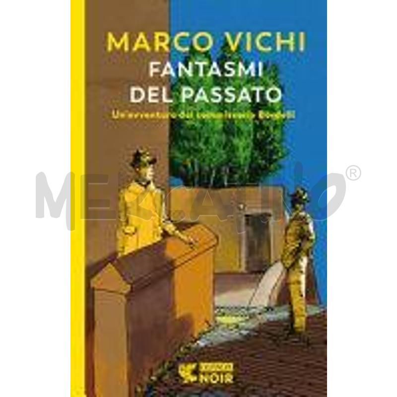 FANTASMI DEL PASSATO. UN'INDAGINE DEL COMMISSARIO  | Mercatino dell'Usato Faenza 1