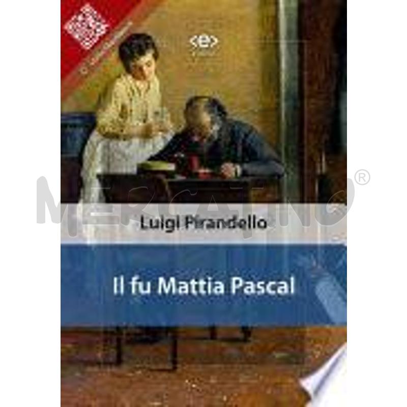IL FU MATTIA PASCAL | Mercatino dell'Usato Faenza 1
