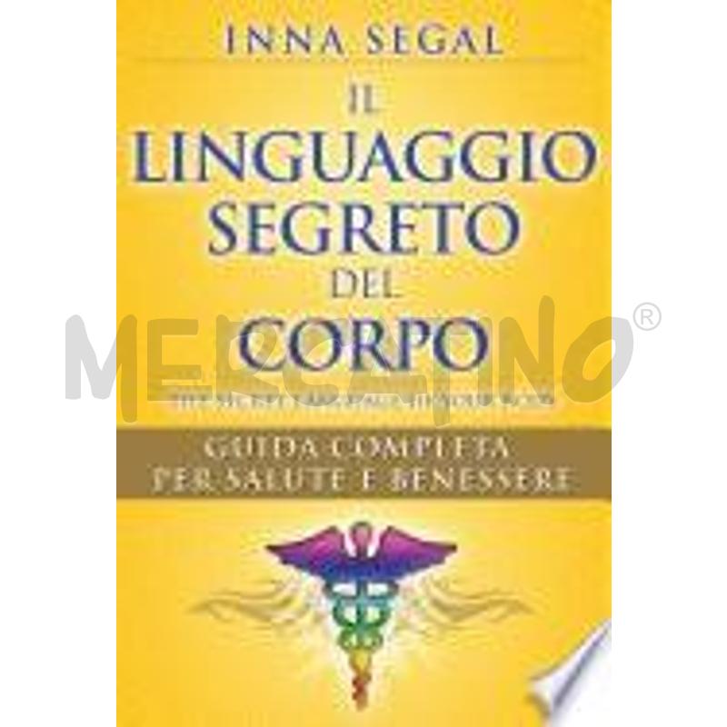 IL LINGUAGGIO SEGRETO DEL CORPO | Mercatino dell'Usato Faenza 1