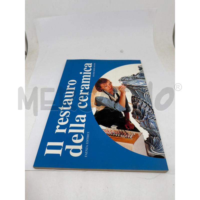 IL RESTAURO DELLA CERAMICA  | Mercatino dell'Usato Faenza 1