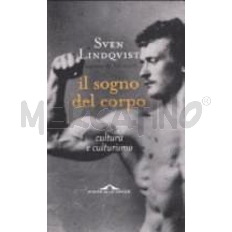 IL SOGNO DEL CORPO. CULTURA E CULTURISMO | Mercatino dell'Usato Faenza 1