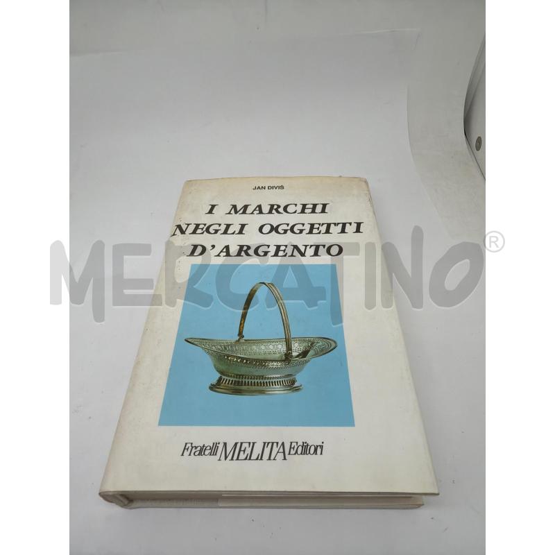 I MARCHI NEGLI OGGETTI D'ARGENTO  | Mercatino dell'Usato Faenza 1