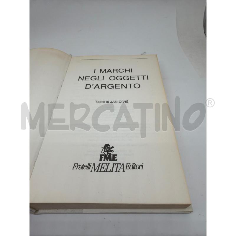 I MARCHI NEGLI OGGETTI D'ARGENTO  | Mercatino dell'Usato Faenza 2