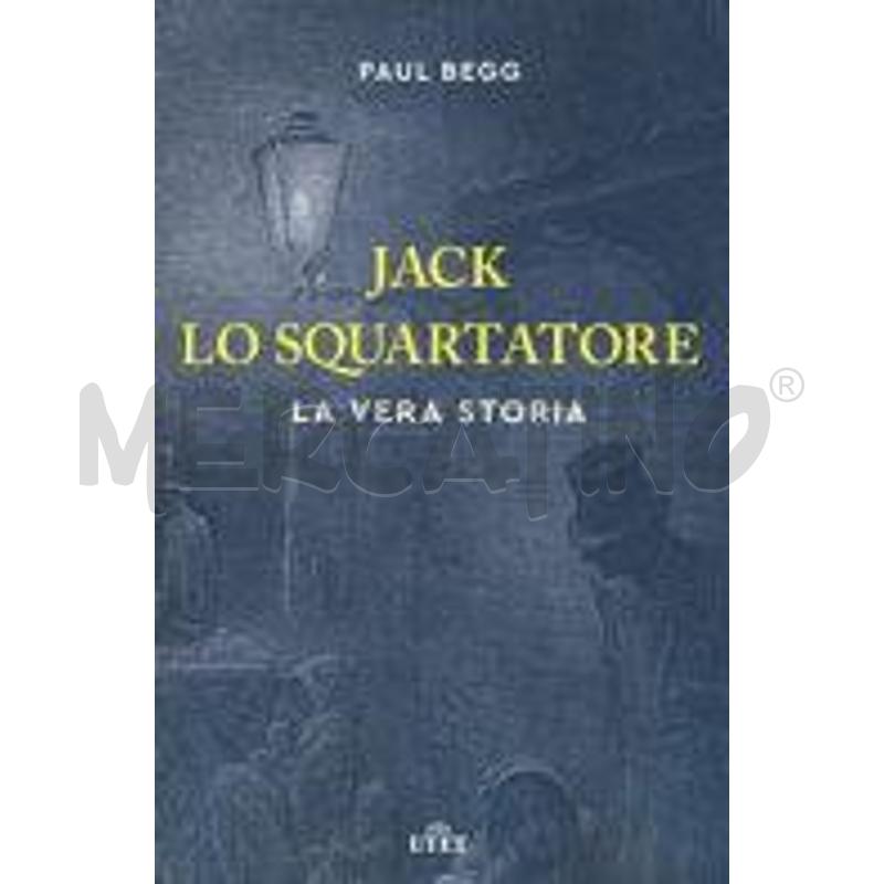 JACK LO SQUARTATORE. LA VERA STORIA | Mercatino dell'Usato Faenza 1