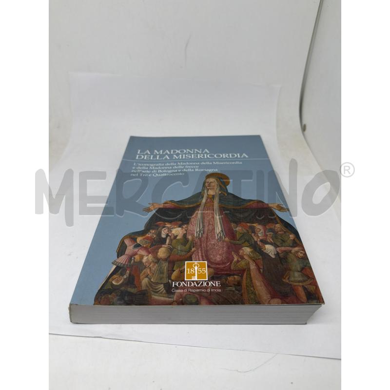 LA MADONNA DELLA MISERICORDIA  | Mercatino dell'Usato Faenza 1