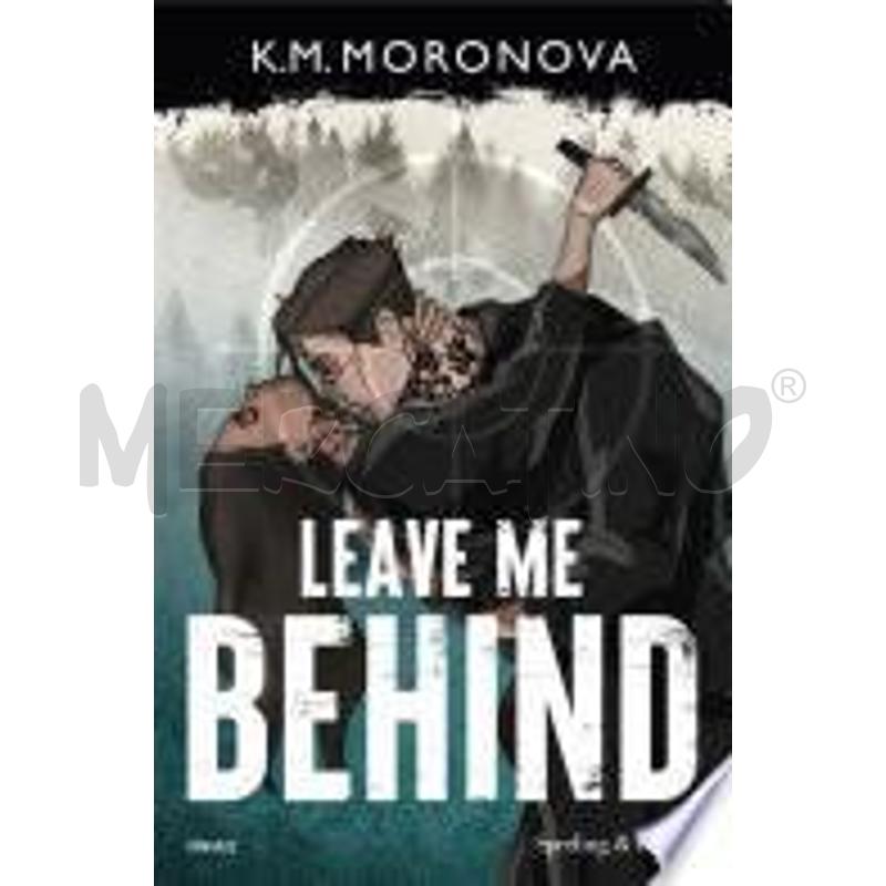 LEAVE ME BEHIND | Mercatino dell'Usato Faenza 1