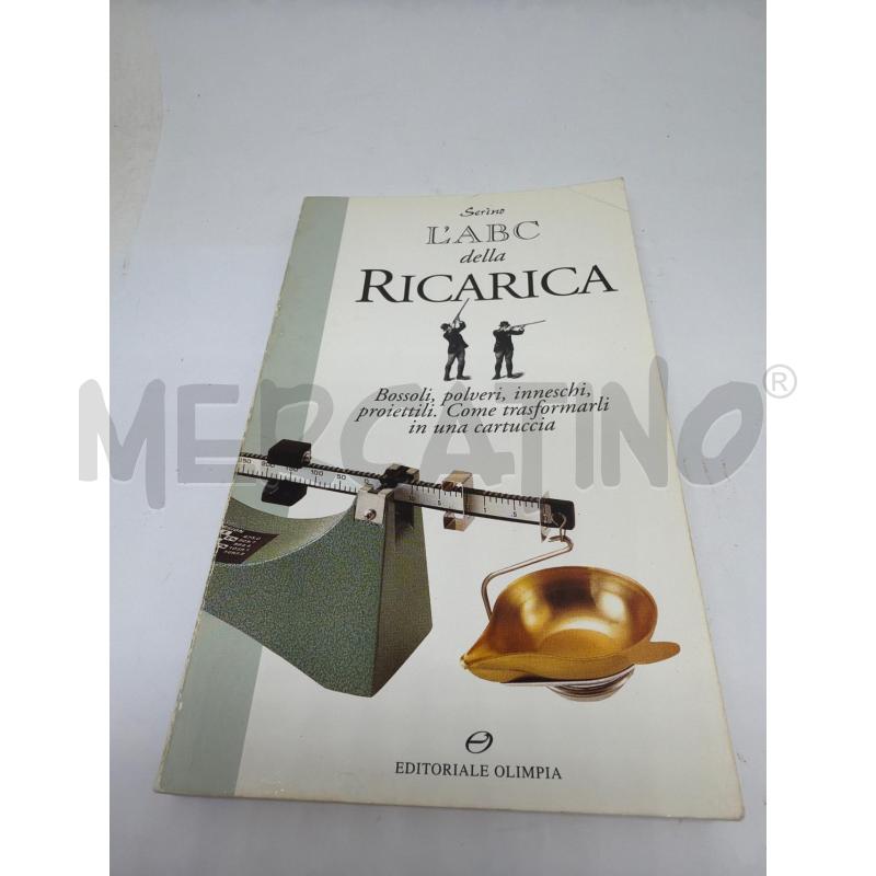 L'ABC DELLA RICARICA ARMI PROIETTILI CACCIA  | Mercatino dell'Usato Faenza 1