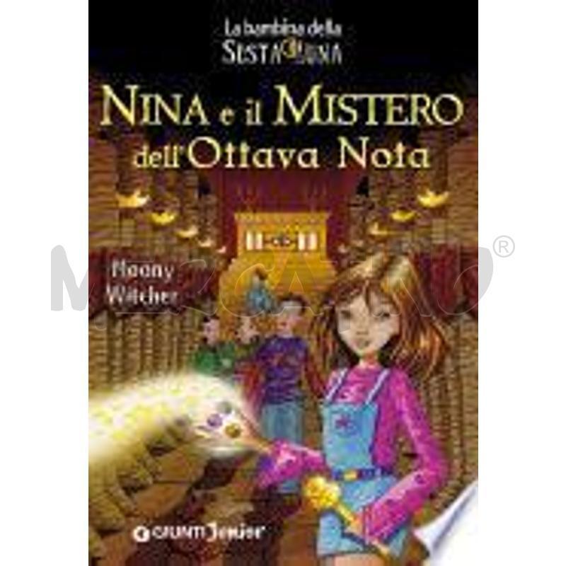 NINA E IL MISTERO DELL'OTTAVA NOTA | Mercatino dell'Usato Faenza 1