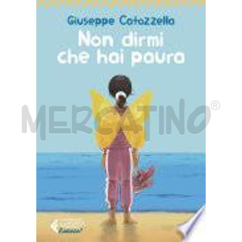 NON DIRMI CHE HAI PAURA - EDIZ. RAGAZZI | Mercatino dell'Usato Faenza 1
