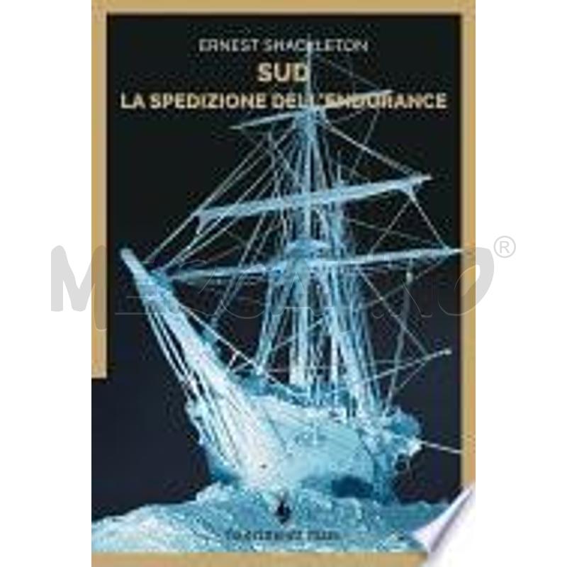 SUD. LA SPEDIZIONE DELL’ENDURANCE | Mercatino dell'Usato Faenza 1