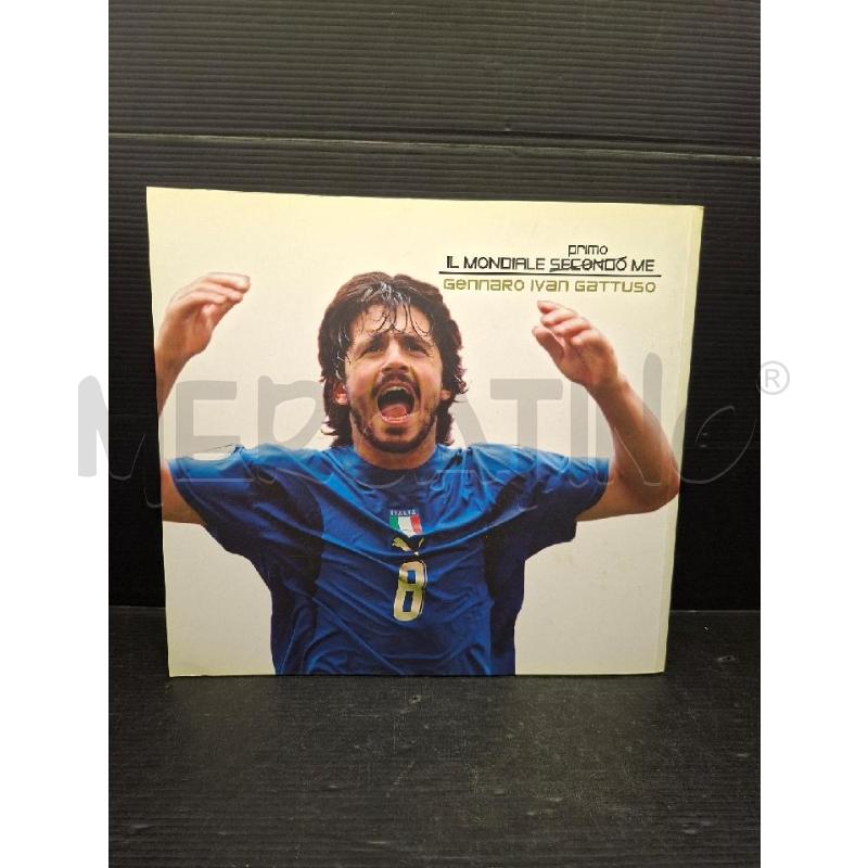 IL MONDIALE SECONDO ME GENNARO IVAN GATTUSO | Mercatino dell'Usato Lugo 2