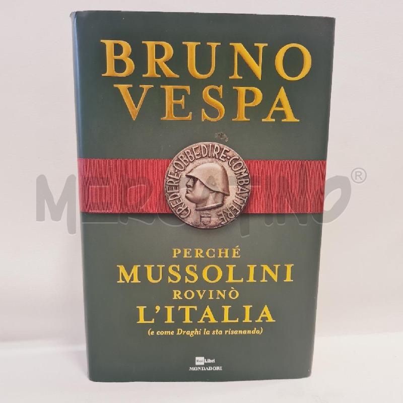 PERCHE' MUSSOLINI ROVINO L'ITALIA BRUNO VESPA | Mercatino dell'Usato Cesenatico 1